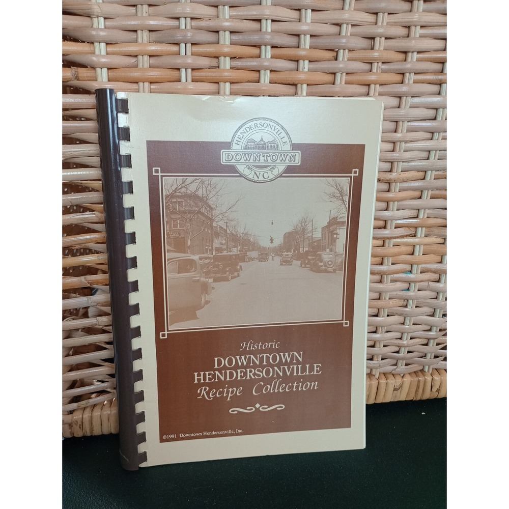 Historic‎ Downtown Hendersonville Recipe Collection 1991 NC Cookbook Spiralbound